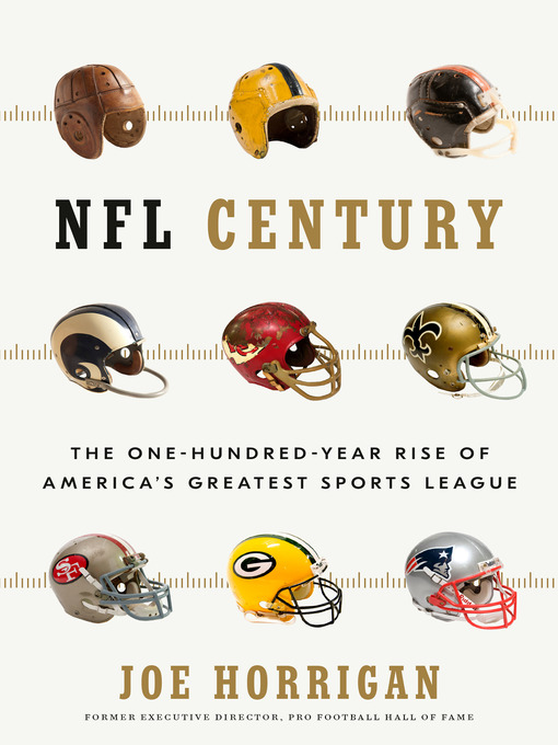 Title details for NFL Century by Joe Horrigan - Available